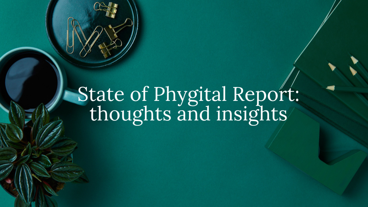 State of Phygital