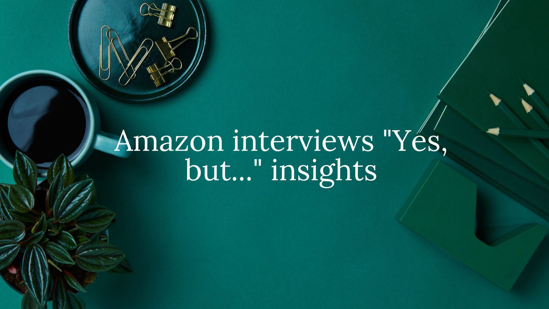 Amazon Interviews